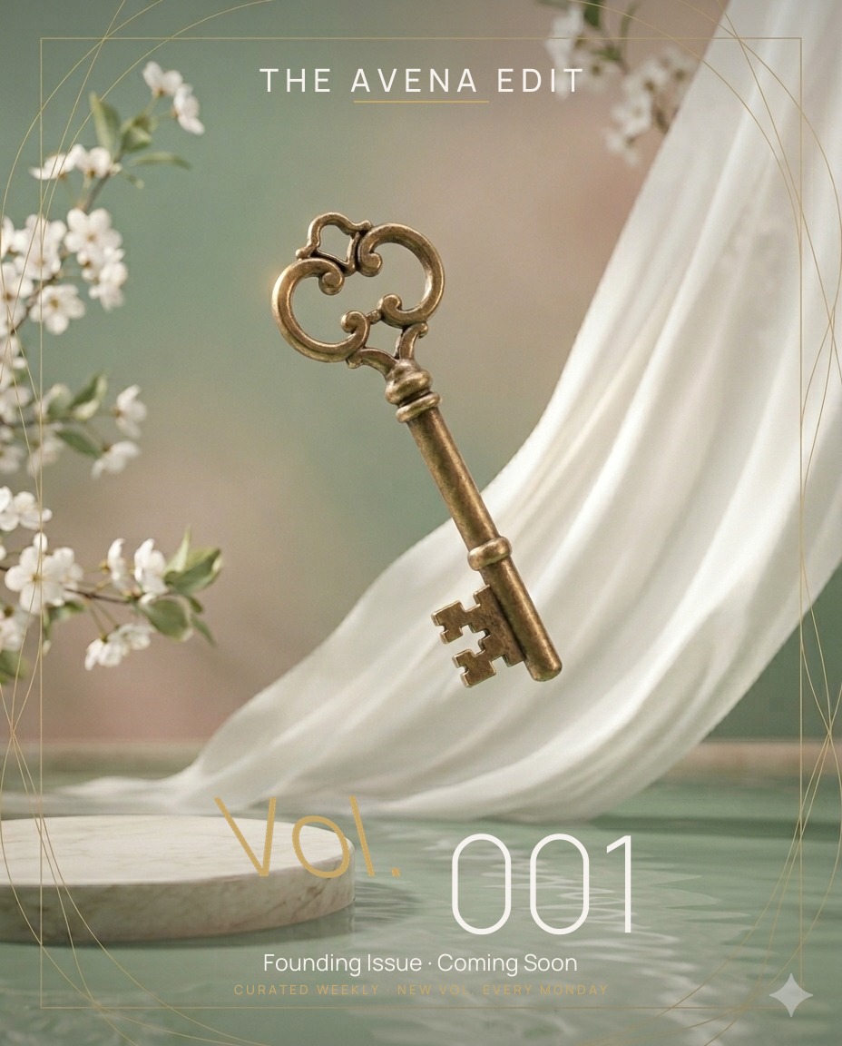 The Avena Edit · Vol. 001 — curated weekly publication